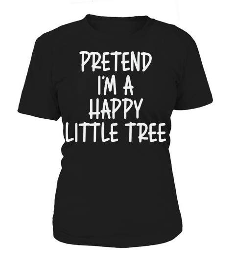 Pretend Happy Little Tree Women's T-Shirt