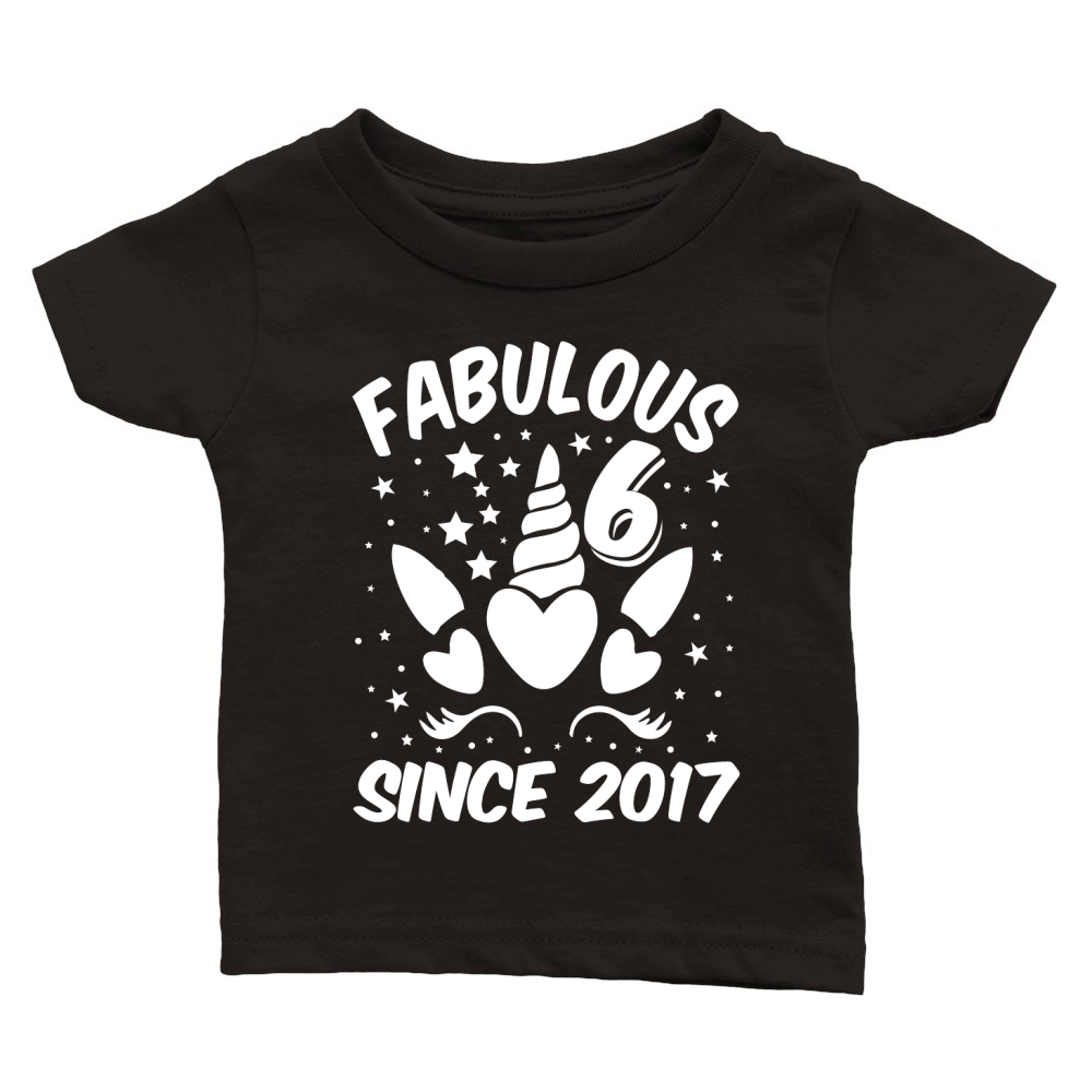 Fabulous 6 Since 2017 Unicorn Birthday T Shirt Design (2) Classic Baby Crewneck T-shirt