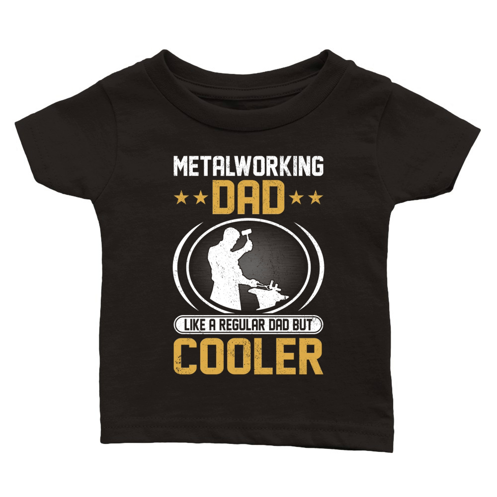 Metalworking Dad Like A Regular dad but Cooler 05 Classic Baby Crewneck T-shirt