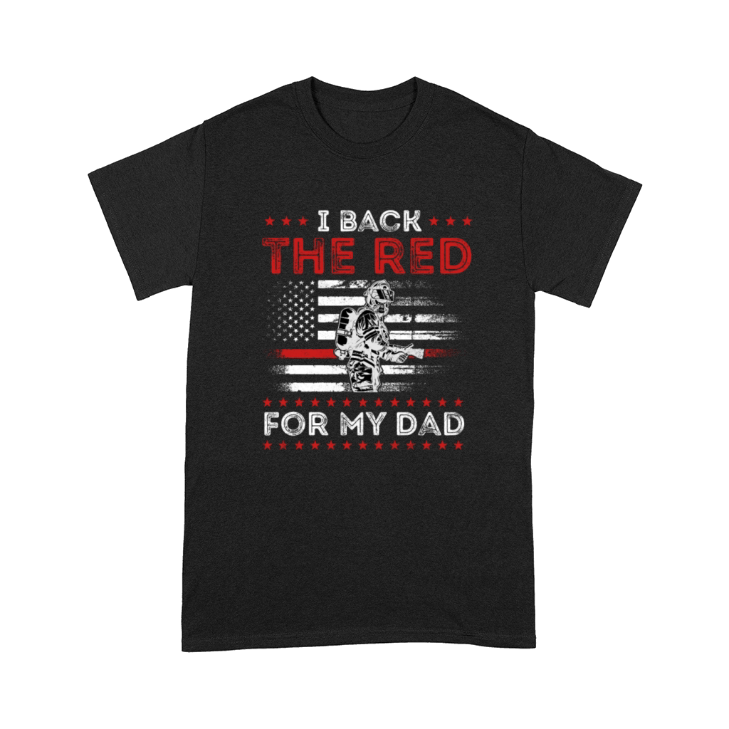 Back The Red For My Dad Is A Firefighter Red Line Comfort T-shirt
