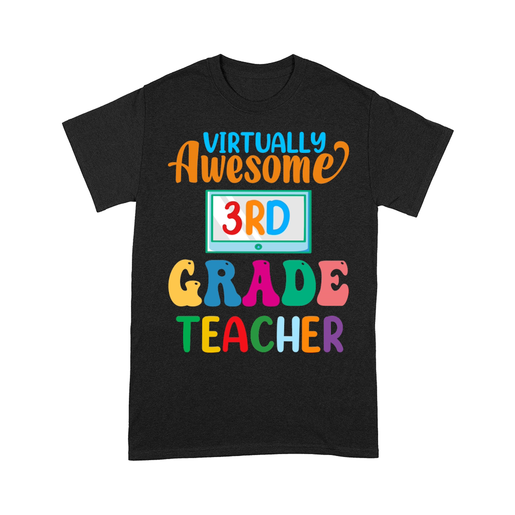 Virtually Awesome 3rd Grade Teacher Comfort T-shirt