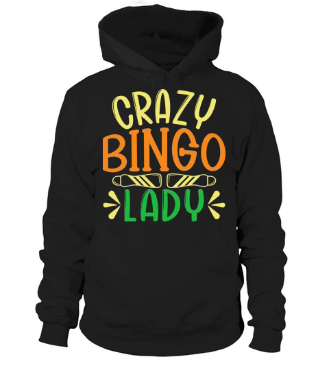 Crazy Bingo Lady 02 Hoodie Unisex