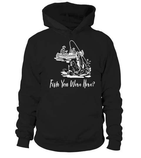 Fish You Were Here Vintage Fishing Kayak Hoodie Unisex