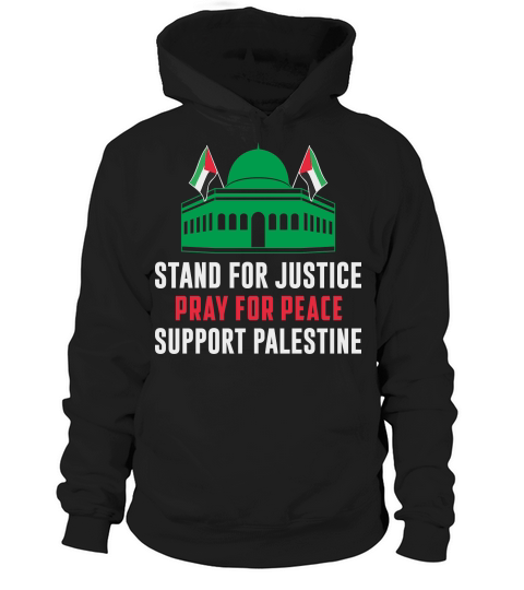 Stand For Justice Pray For Peace Support Palestine 05 Hoodie Unisex