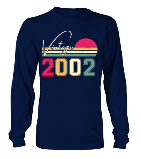 Birthday  Vintage Classic Born In 2002 Long sleeved Unisex