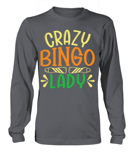 Crazy Bingo Lady 02 Long sleeved Unisex