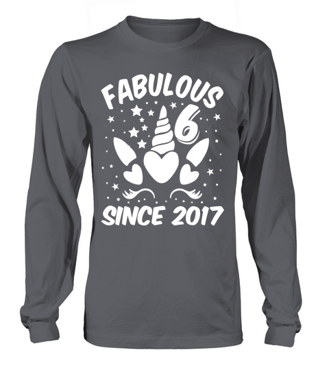 Fabulous 6 Since 2017 Unicorn Birthday T Shirt Design (2) Long sleeved Unisex