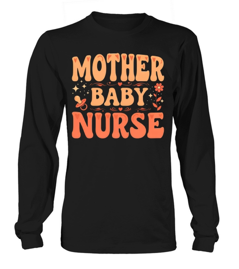 Mother Baby Nurse 03 Long sleeved Unisex