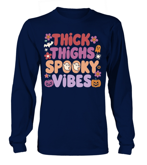 Thick Thighs Spooky Vibes Long sleeved Unisex