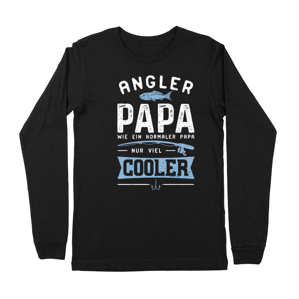 Angler Papa Wie Ein Normaler Papa Nur Viel Cooler Premium Long Sleeve