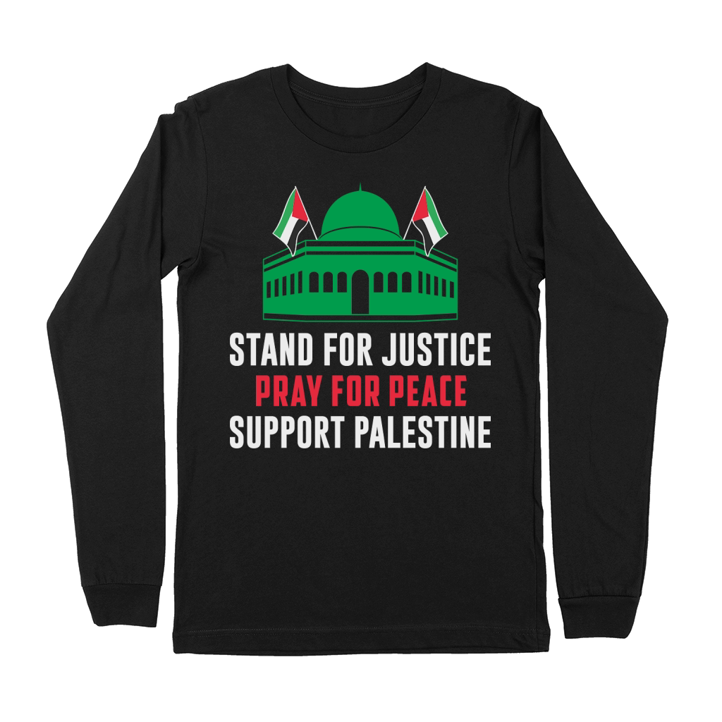 Stand For Justice Pray For Peace Support Palestine 05 Premium Long Sleeve