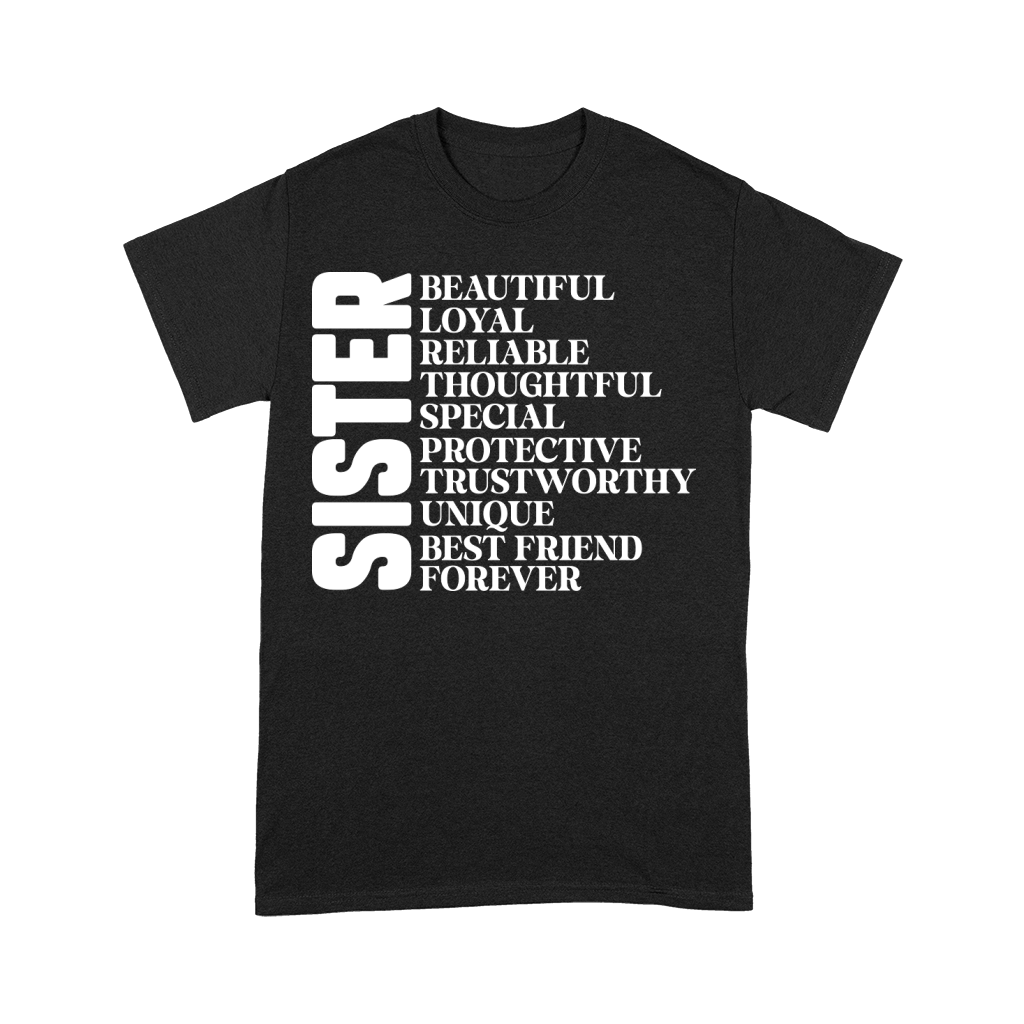 Sister Beautiful loyal reliable Premium T-shirt