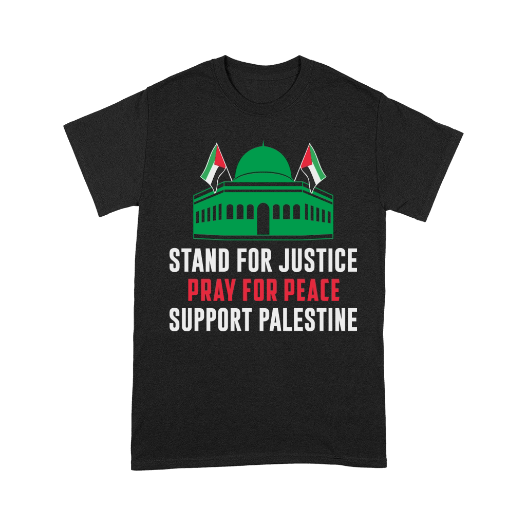 Stand For Justice Pray For Peace Support Palestine 05 Premium T-shirt