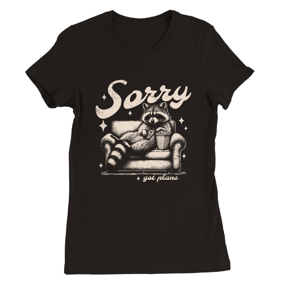 Sorry Got Plans Raccoon Sofa Popcorn D Retro White GR Premium Womens Crewneck T-shirt