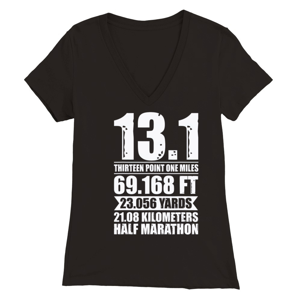 Half Marathon Running Motivational Quote Marathon Premium Womens V-Neck T-shirt