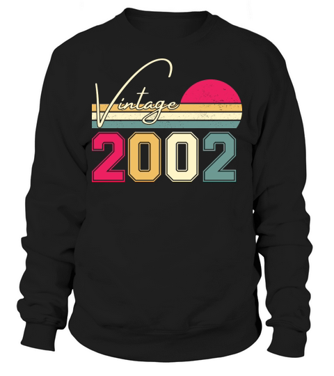 Birthday  Vintage Classic Born In 2002 Sweatshirt Unisex