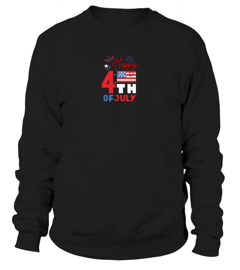 Happy 4th of July 5 02 Sweatshirt Unisex
