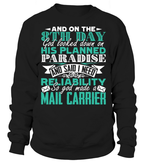 Mail Carrier Shirts Sweatshirt Unisex