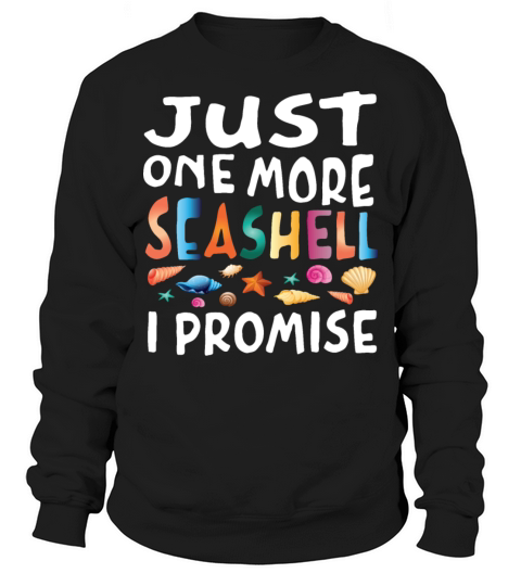 Seashell Collector Funny Sweatshirt Unisex
