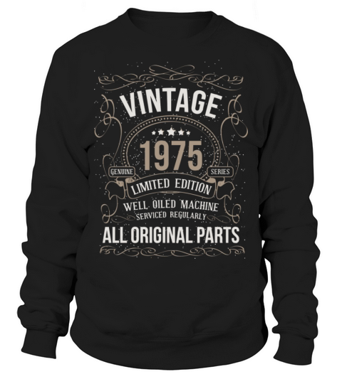 Vintage 1975 45Th Birthday All Original Parts Gift Sweatshirt Unisex