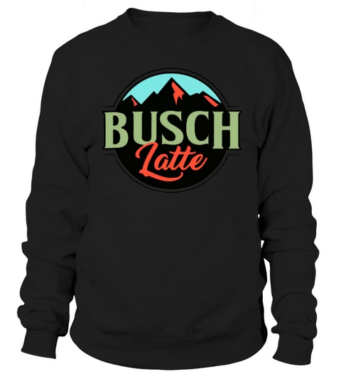 Vintage Busch Light Busch Latte Sweatshirt Unisex