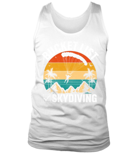 Bucket list skydiving 10 Tank Top Unisex