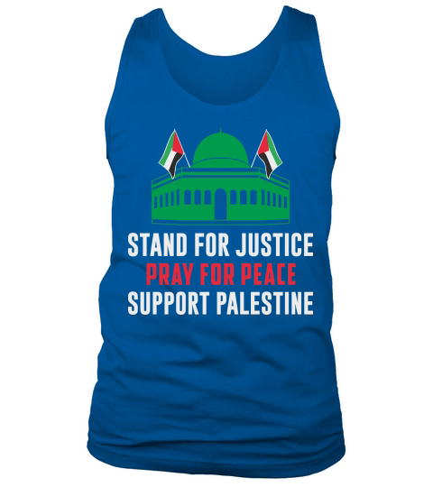 Stand For Justice Pray For Peace Support Palestine 05 Tank Top Unisex