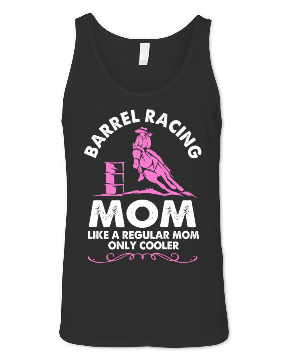 Horse Riding Rodeo Barrel Racing Mom For Women Unisex Jersey Tank