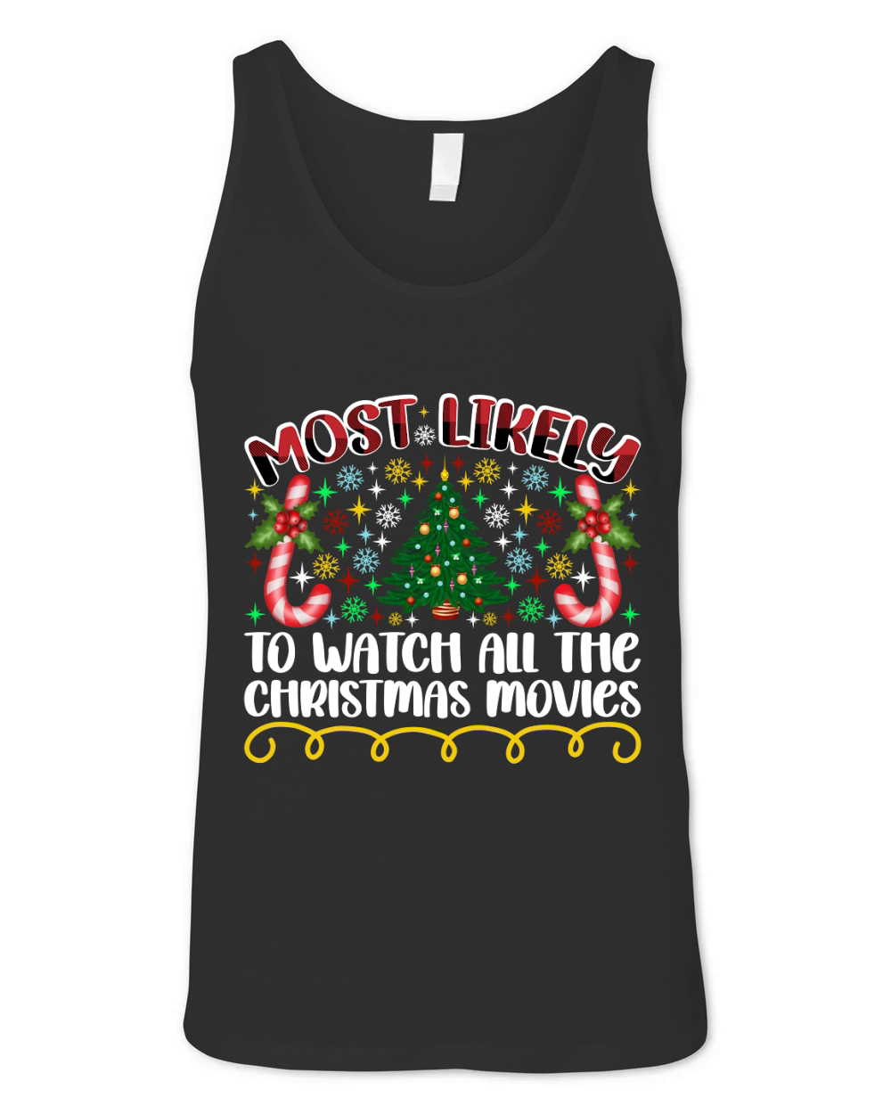 Most Likely To Watch All The Christmas Movies Unisex Jersey Tank