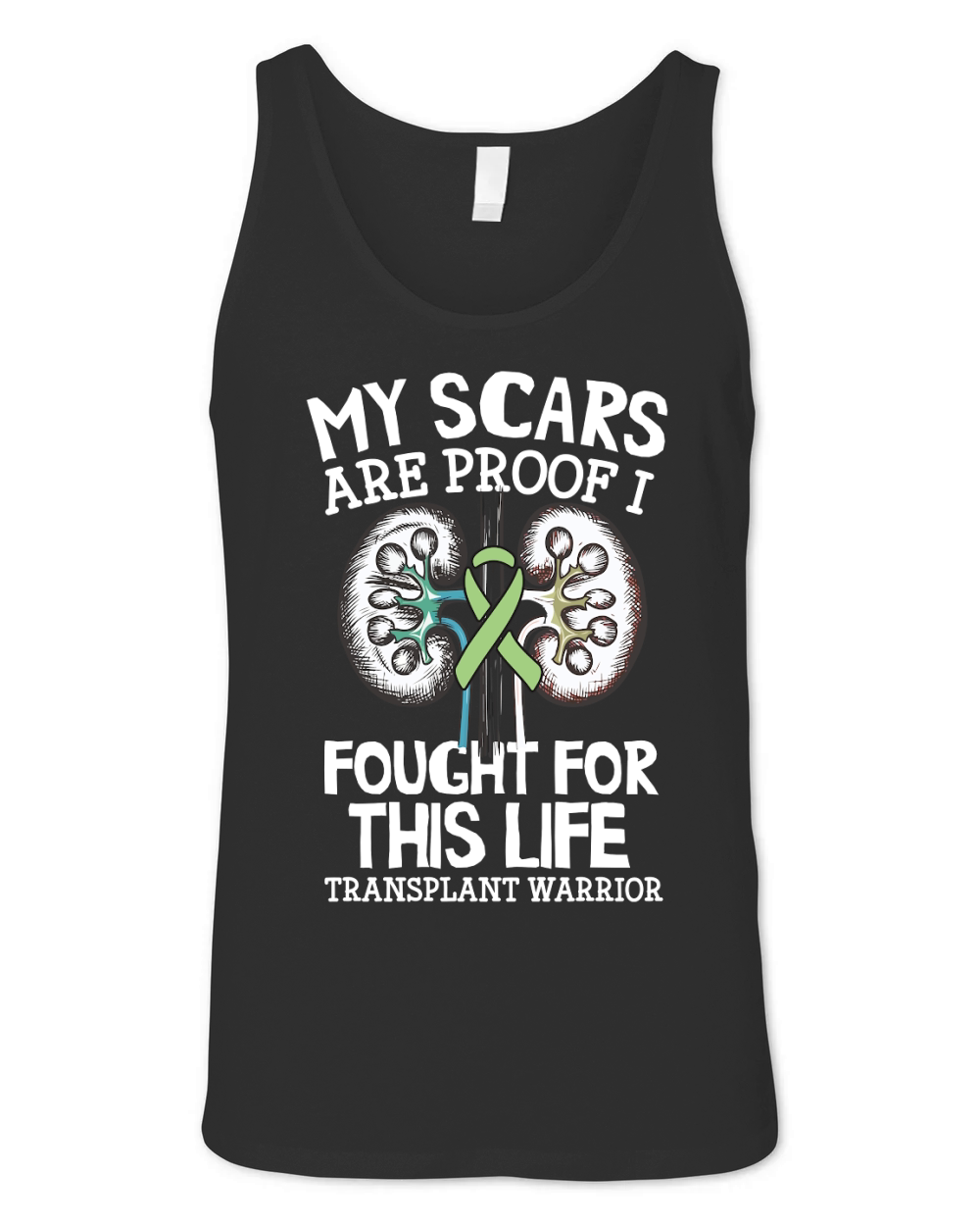 My Scars Are Proof I Fought For This Life Transplant Warrior Unisex Jersey Tank