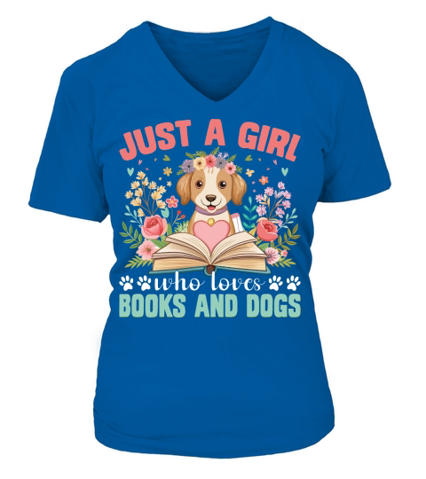 Just a girl Who Loves Dogs 06 V-neck T-Shirt Woman