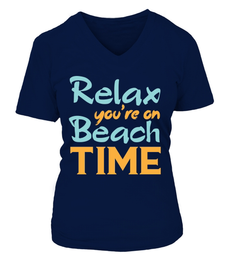 Relax Youre On Beach Time V-neck T-Shirt Woman