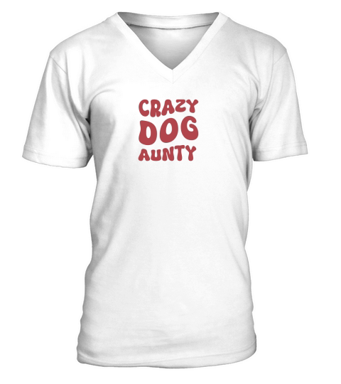 Crazy dog Aunty 1 V-Neck T-shirt