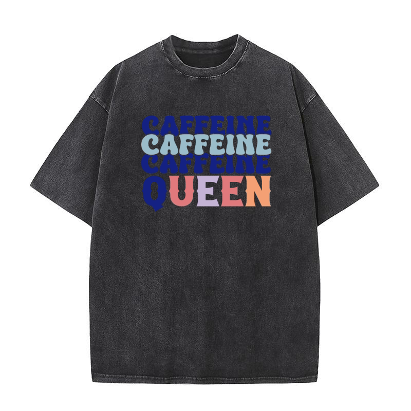 caffeine queen 3 Washed T-Shirt