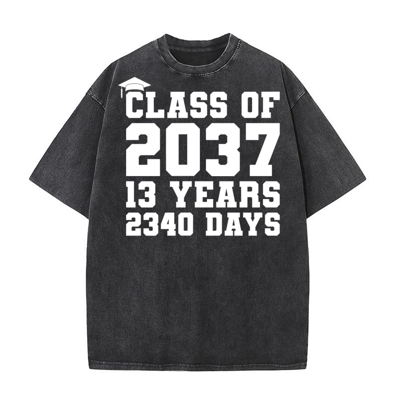 Class of 2027 13 Years 2340 Days Washed T-Shirt