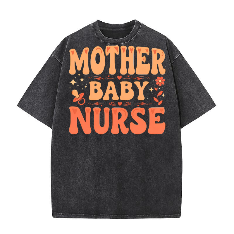 Mother Baby Nurse 03 Washed T-Shirt