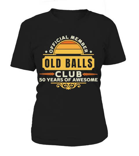 50th Birthday  Official Member Old 2 Women's T-Shirt
