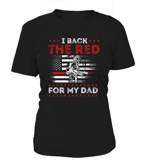 Back The Red For My Dad Is A Firefighter Red Line Women's T-Shirt