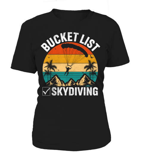 Bucket list skydiving 10 Women's T-Shirt