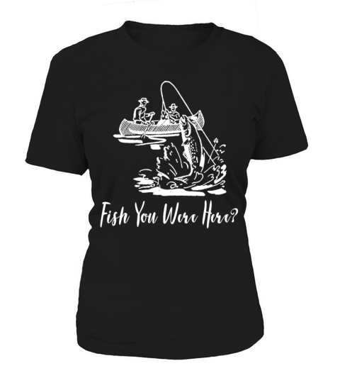 Fish You Were Here Vintage Fishing Kayak Women's T-Shirt