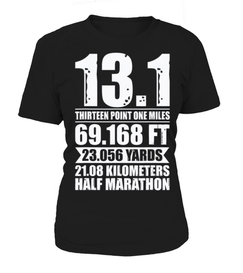 Half Marathon Running Motivational Quote Marathon Women's T-Shirt