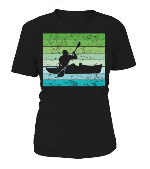 Kayaker Canoe Driver Kayak Kayak Gift Women's T-Shirt