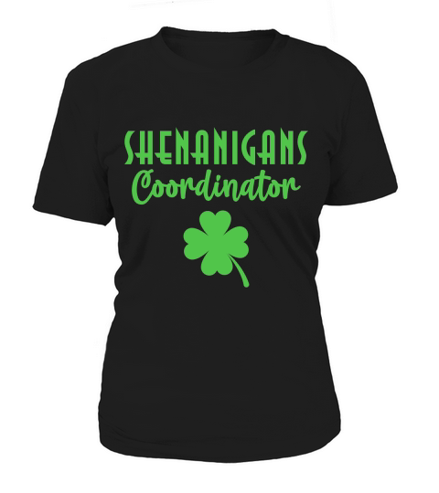 Shenanigans Coordinator Funny Teacher St Patricks Day Women's T-Shirt