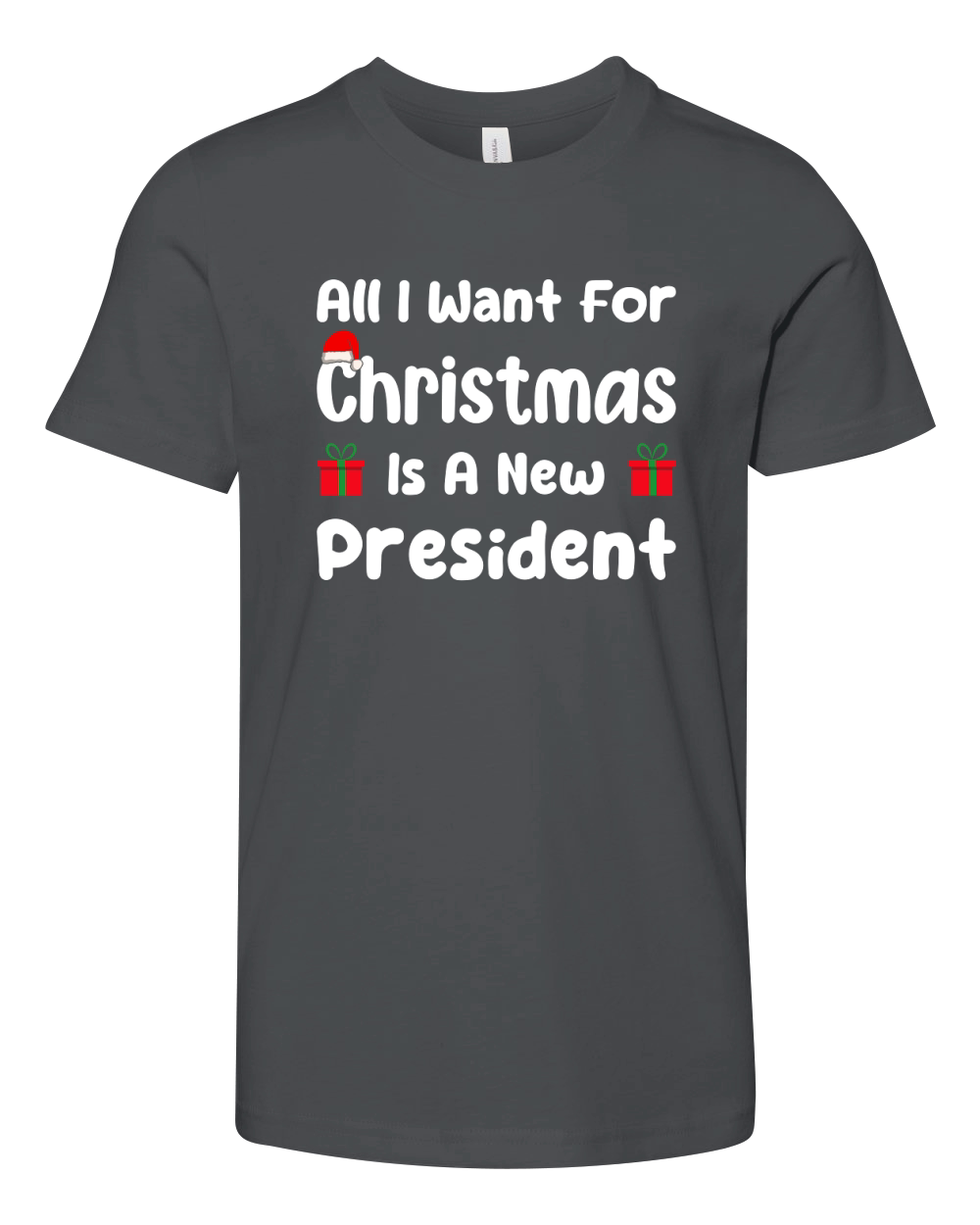 All I Want For Christmas Is A New President Youth Unisex Jersey Tee