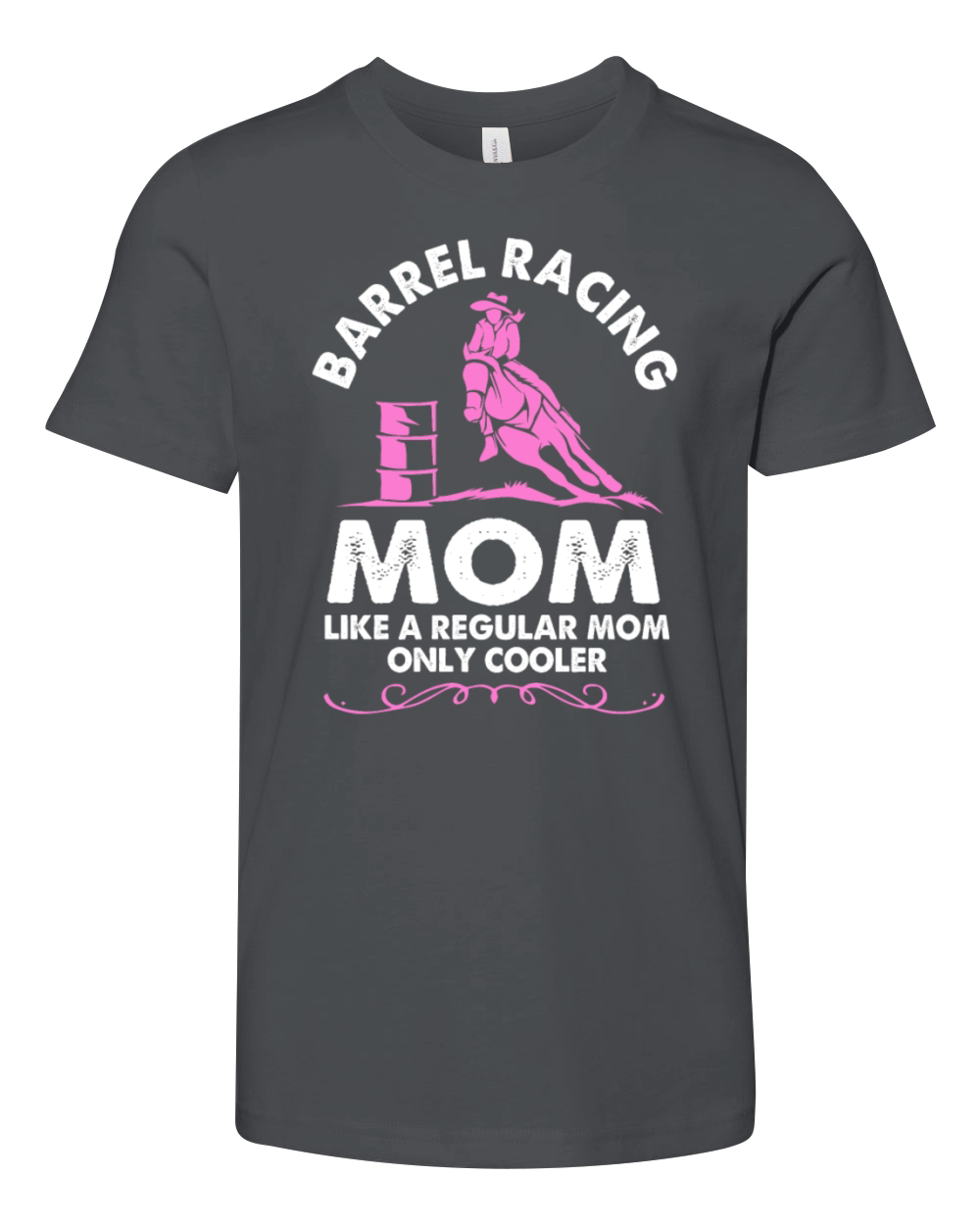 Horse Riding Rodeo Barrel Racing Mom For Women Youth Unisex Jersey Tee