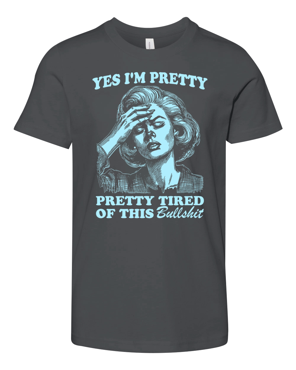 Pretty Tired Of This BS D Retro Sky Youth Unisex Jersey Tee
