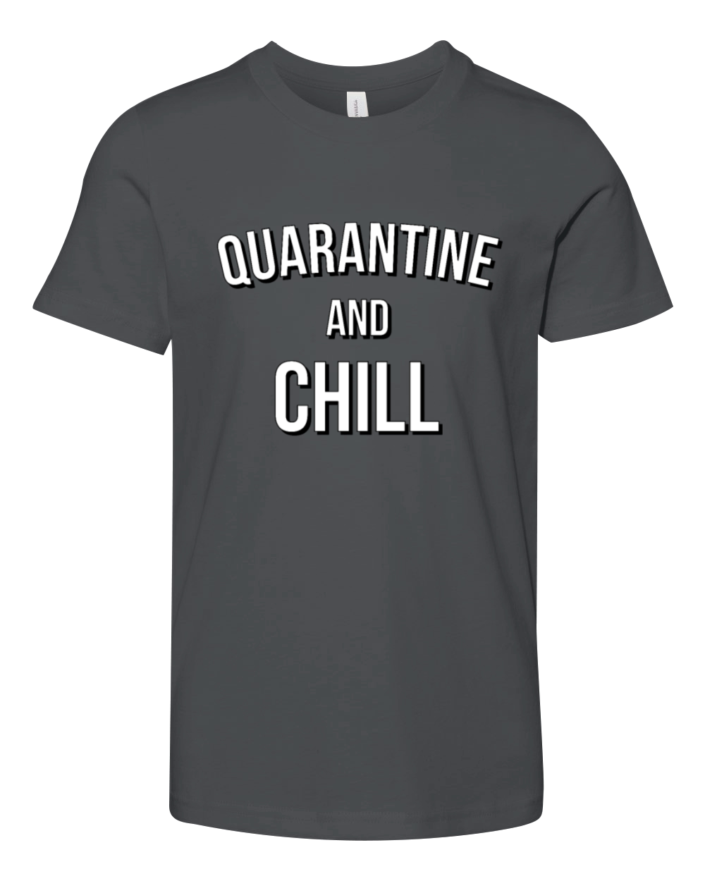 Quarantine and Chill Corona Virus 2020 Streaming Youth Unisex Jersey Tee