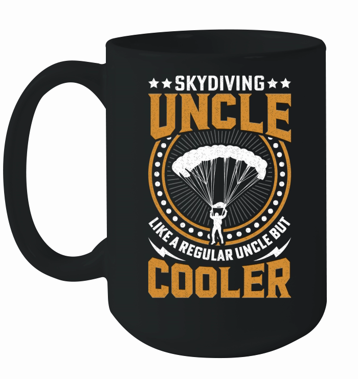 Skydiving uncle like a regular incle but cooler 05 Ceramic Mug