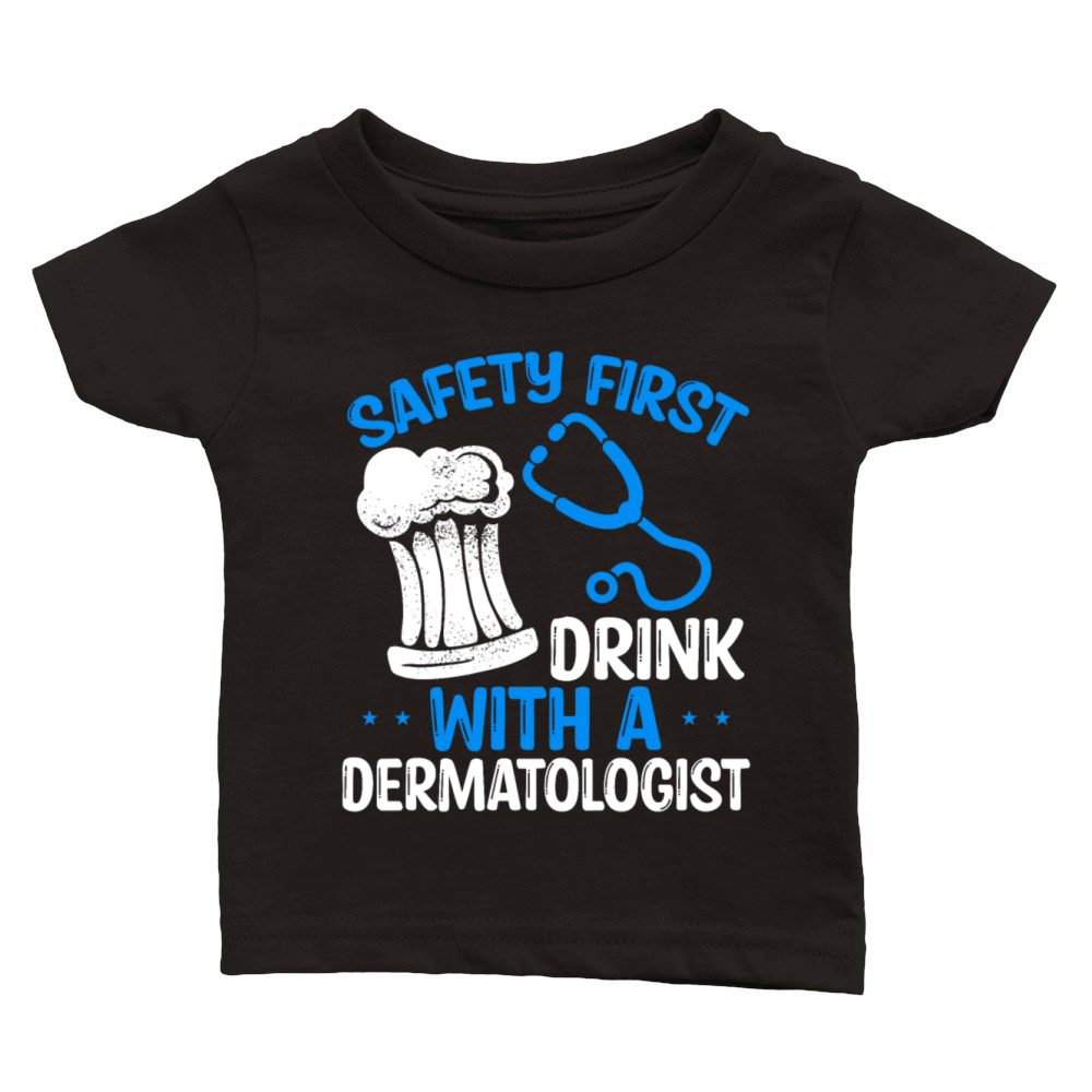 Funny Dermatologist Humor Doctor Accessoires Classic Baby Crewneck T-shirt