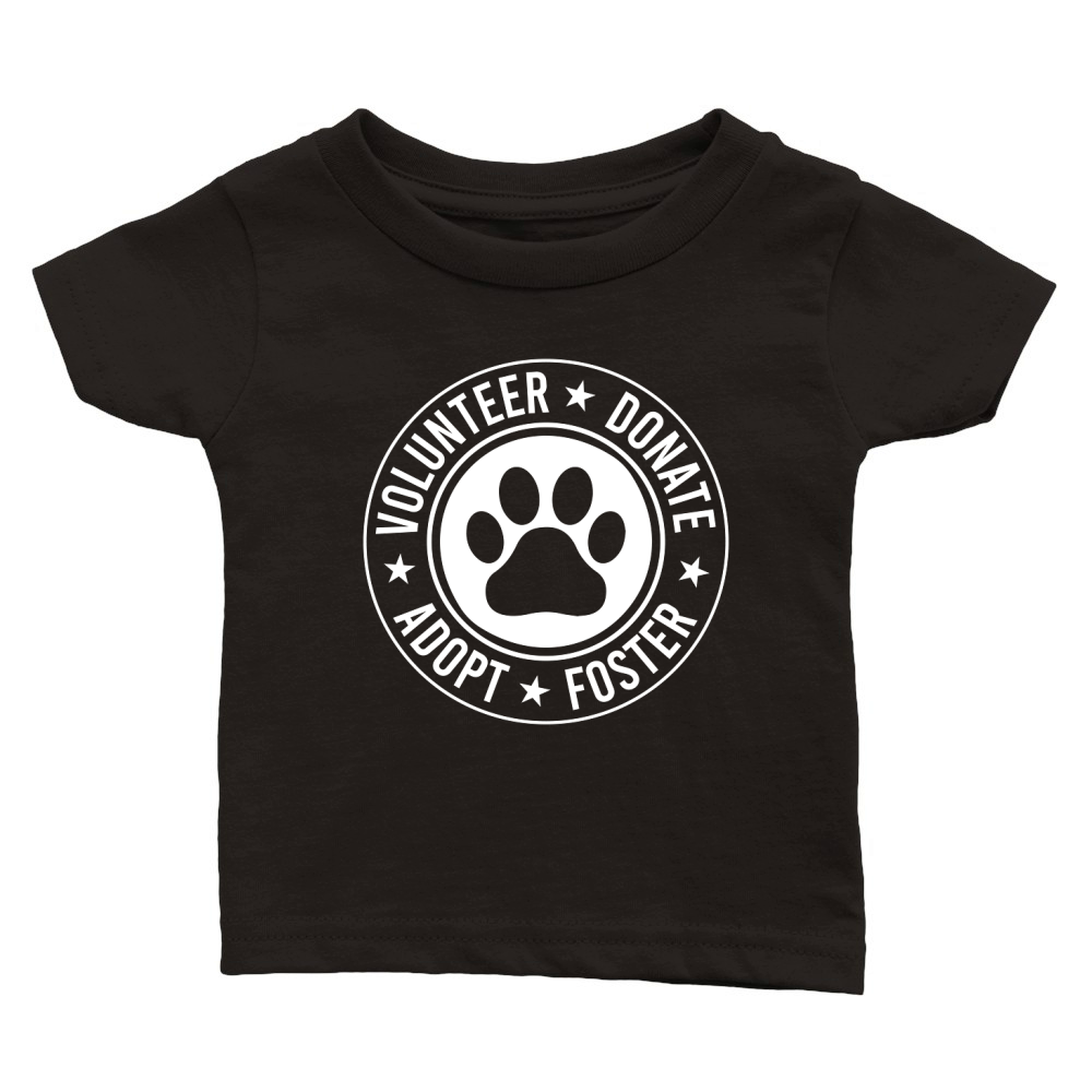 Volunteer Donate Adopt Foster Classic Baby Crewneck T-shirt